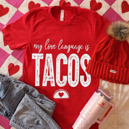 Tacos are my love language