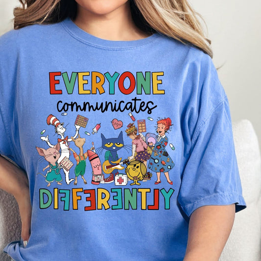 Everyone communicates differently