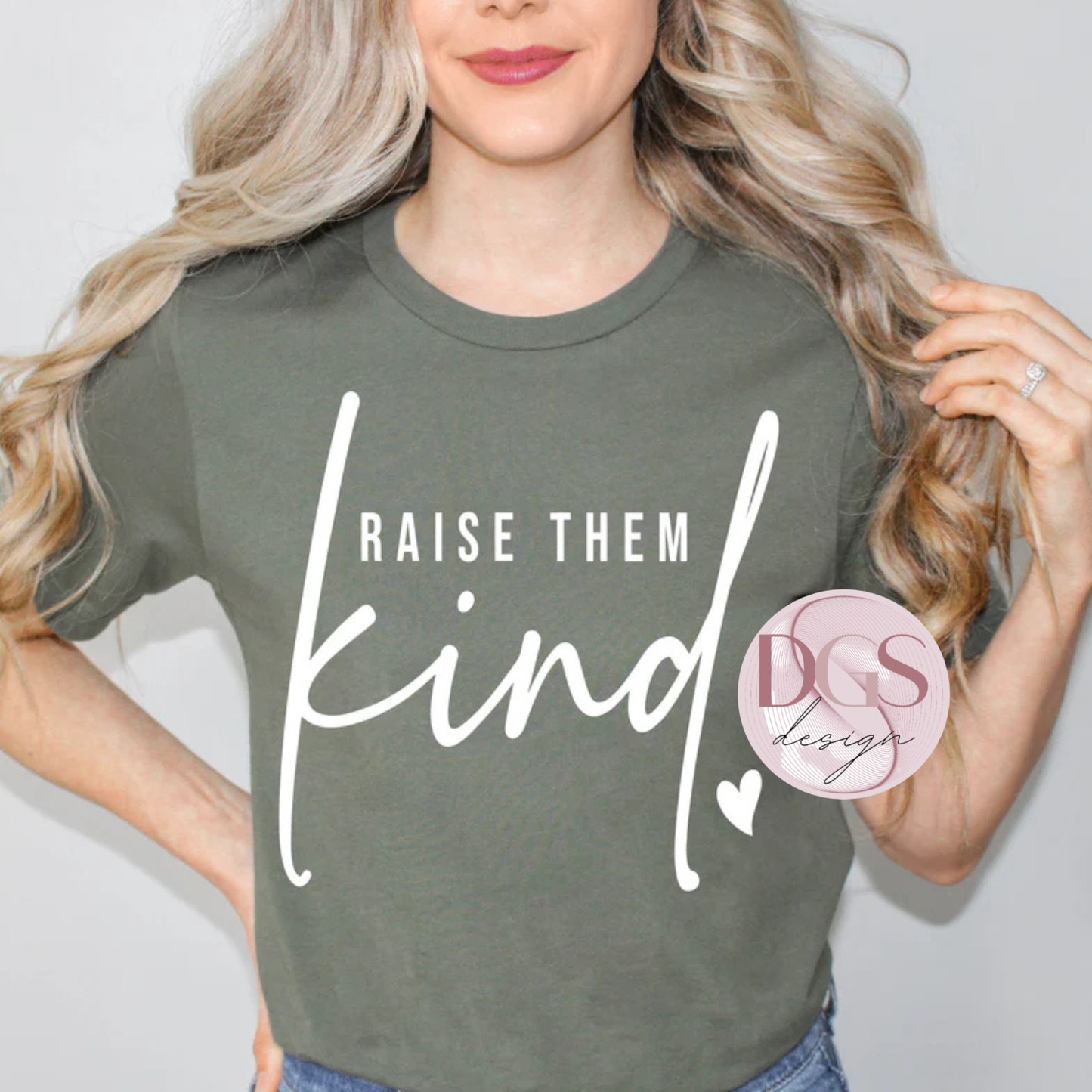 Raise them kind