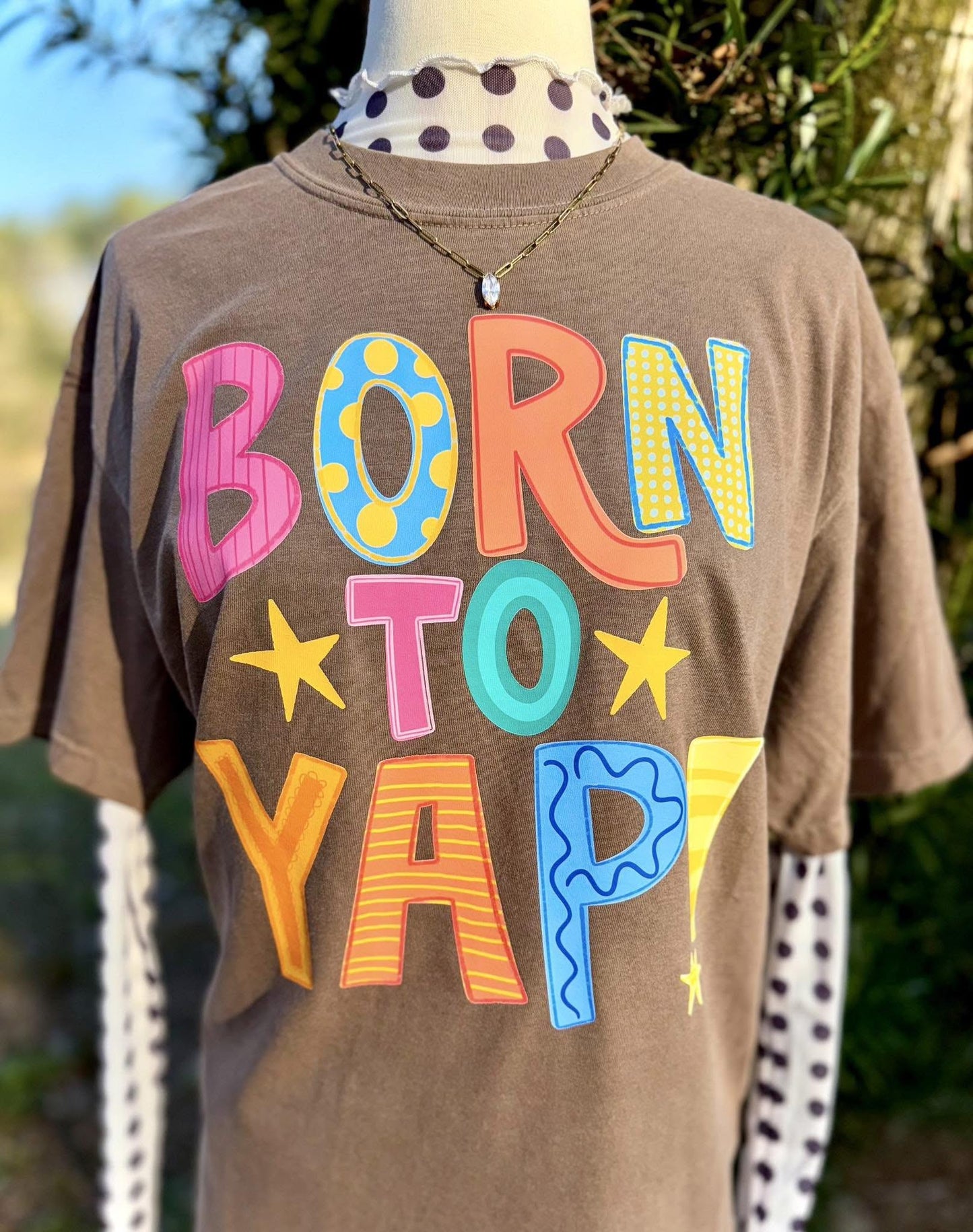 Born to yap